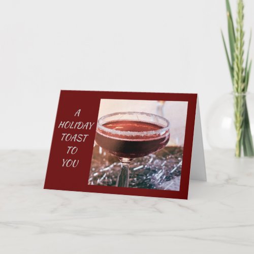 TO GOOD FRIENDS A HOLIDAY TOAST TO YOU CARD