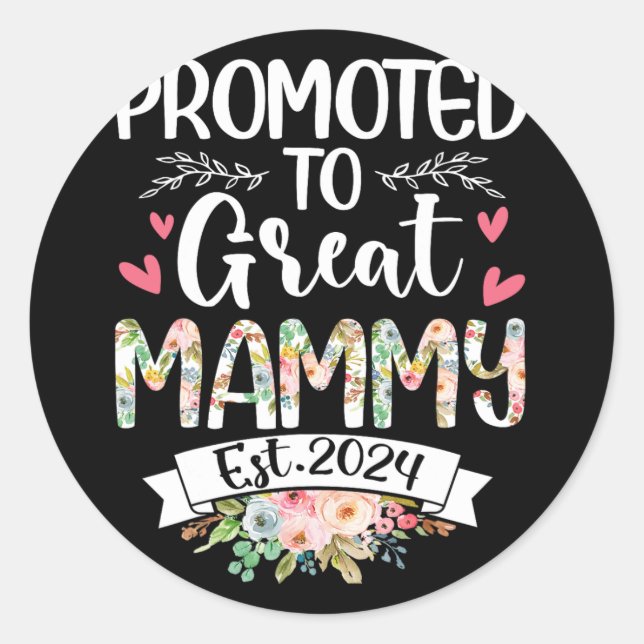 To Great Mammy Est 2024 Mothers Day  Classic Round Sticker (Front)