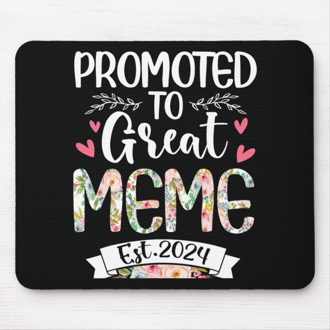 To Great Meme Est 2024 Mothers Day  Mouse Pad (Front)