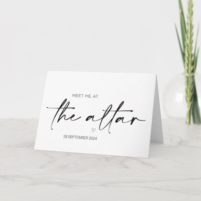 To Groom On Wedding Day Bride Meet Me At The Altar Card (Front)