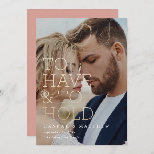 To have and to hold modern gold typography wedding save the date