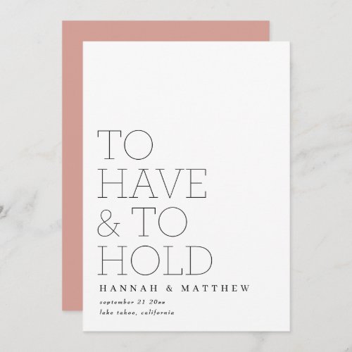 To have and to hold modern typography wedding save the date
