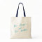 To Have and to Hold (Peacock) -Wedding Tote Bag