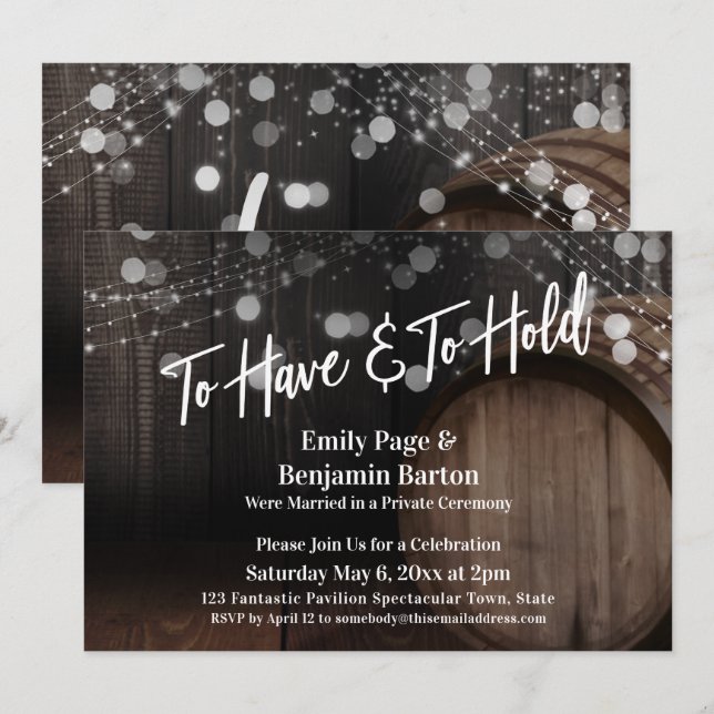 To Have and To Hold Rustic Wood Barrel and Lights Invitation (Front/Back)