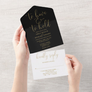 To Have And To Hold Script Black And Gold Wedding All In One Invitation