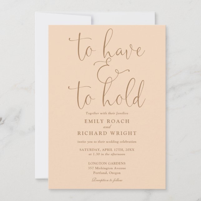 To Have And To Hold Script Soft Peach Wedding Invitation (Front)