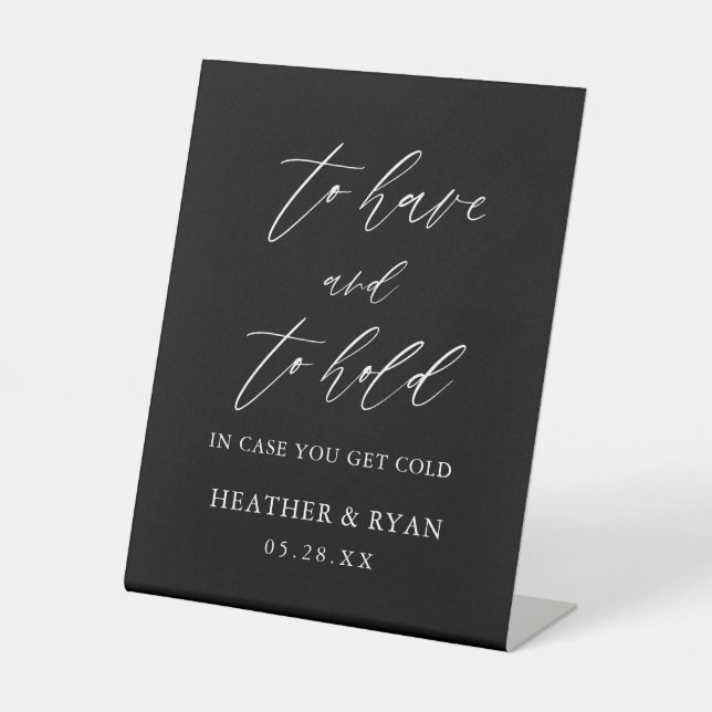 To Have and To Hold Wedding Blanket Favors Sign (Front)