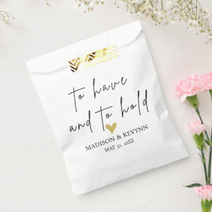 To Have and To Hold Wedding  Favor Bag