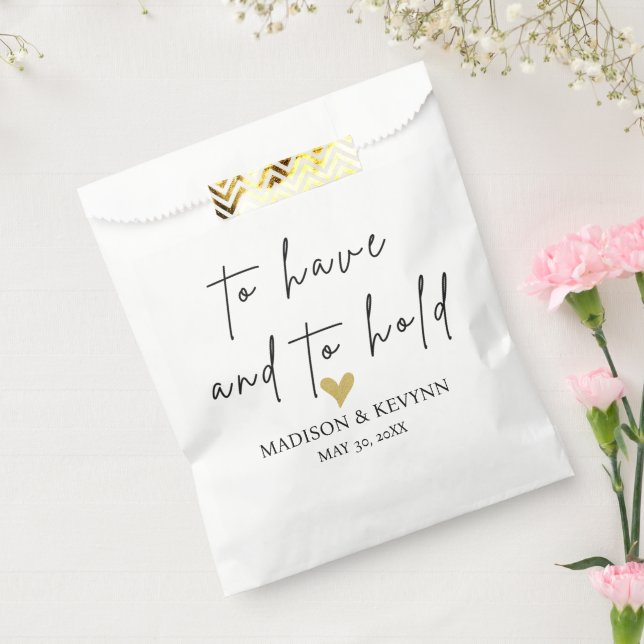 To Have and To Hold Wedding  Favor Bag (Sealed)