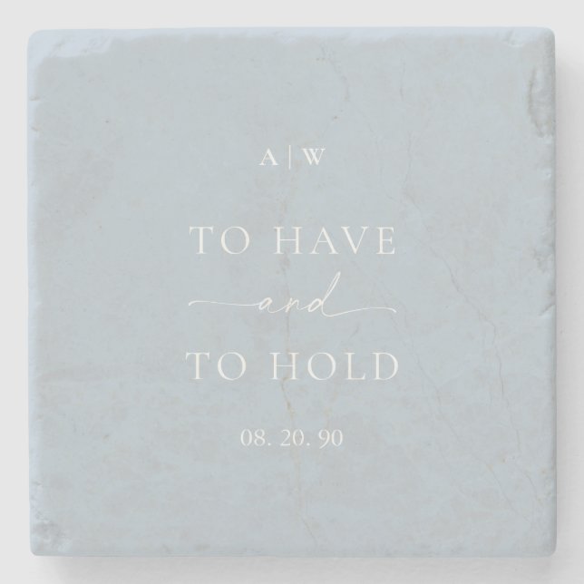 “To Have and To Hold” Wedding  Stone Coaster (Front)