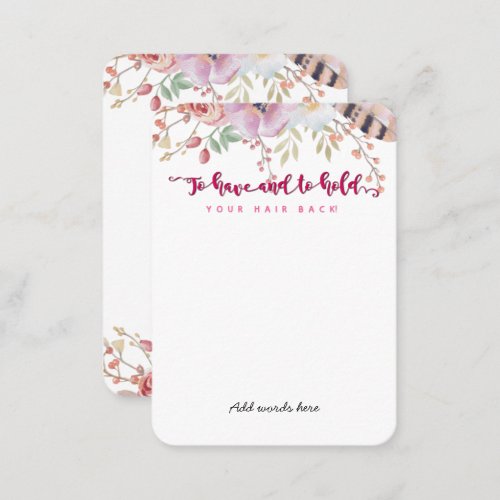 to have and to hold your hair back bachelorette business card