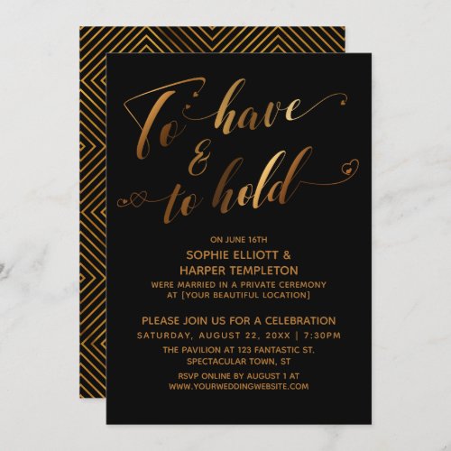 To Have  To Hold Black Gold Post_Wedding Event Invitation