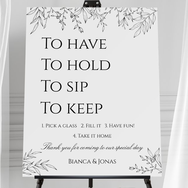 To Have To Hold Keep This Glass Wedding Sign (Creator Uploaded)