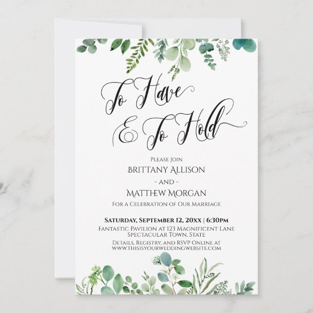To Have & To Hold Typography Eucalyptus Greenery Invitation (Front)