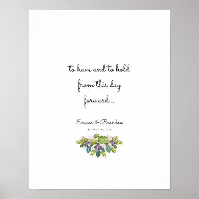 To Have & To Hold Wedding Quote Reception Poster (Front)