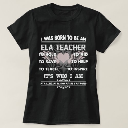 To Hold To Aid ELA Teacher Shirts Gift