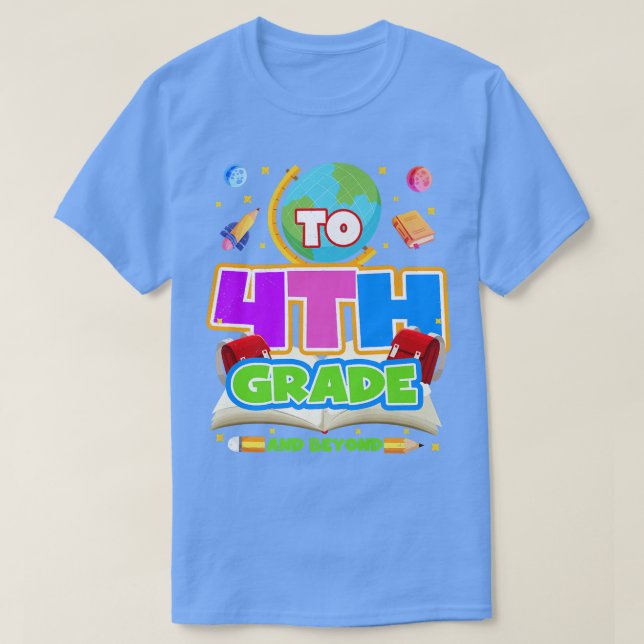 To Infinity And Beyond Back To School 4th Grade Bo T-Shirt (Design Front)