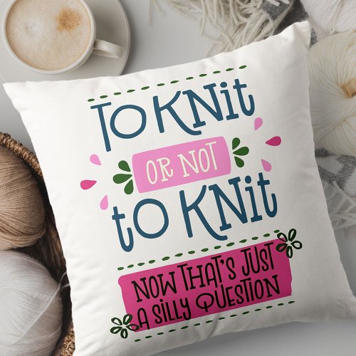 To Knit or Not to Knit w Retro Flower Pattern Throw Pillow