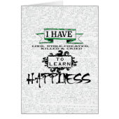 To Learn HAPPINESS, lessons from life quote (Front)