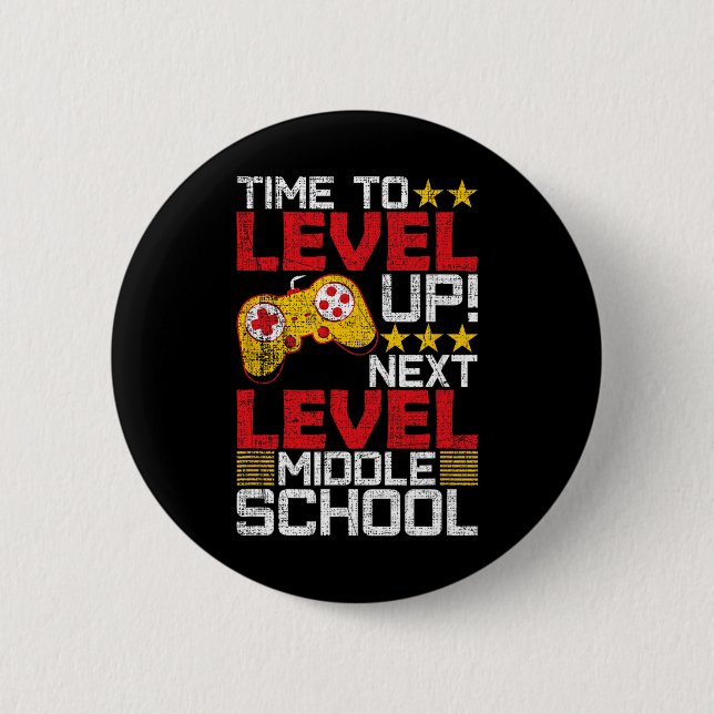 To Level Up Middle School Video Gamer Graduation  Button (Front)