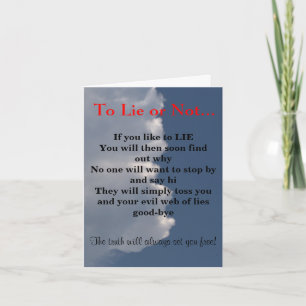 To Lie or Not Fluffy White Clouds Card
