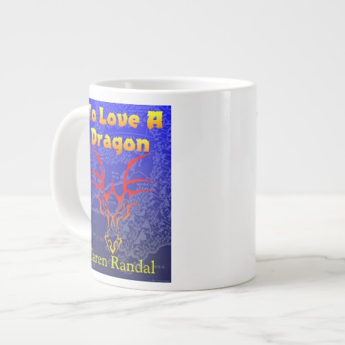 To Love a Dragon with map Large Coffee Mug