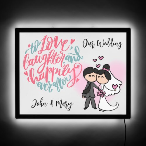 To Love Laughter and Happily Ever After LED Sign