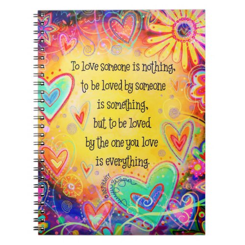 To Love Someone Inspirational Inspirivity Pretty Notebook