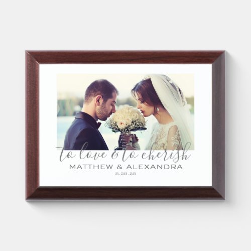 To Love  To Cherish Wedding Photo Custom Wall Award Plaque