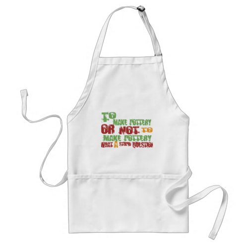 To Make Pottery Adult Apron