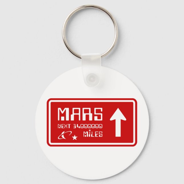 To Mars Highway Sign Keychain (Front)
