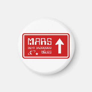 To Mars Highway Sign Magnet