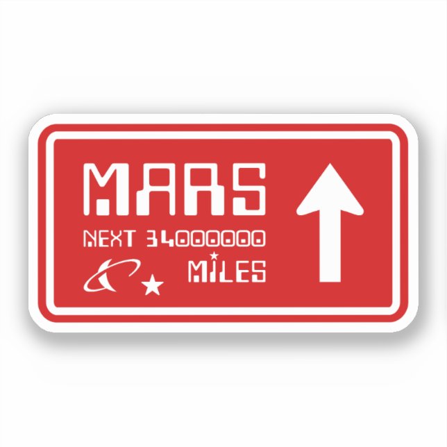 To Mars Highway Sign Sticker (Front)