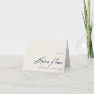 To Matron of Honor On My Wedding Day Message Card