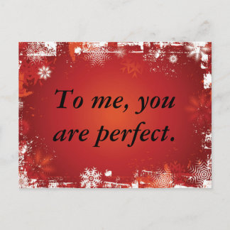 To me, you are perfect. postcard