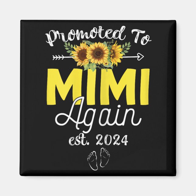 To Mimi Again Est 2024 Pregnancy Announcement  Magnet (Front)