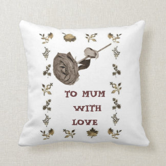 To Mom With Love Cushion