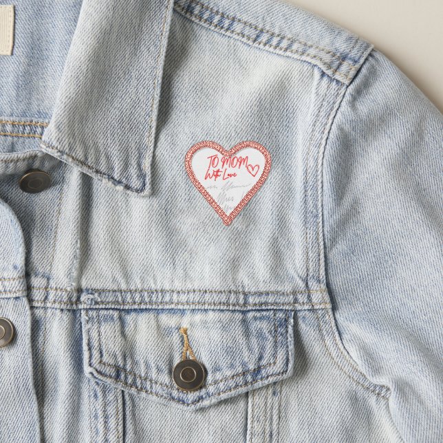 To Mom with Love Patch (On Jacket)
