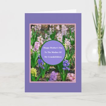 To Mother Of My Grandchildren/happy Mother's Day Card by whatawonderfulworld at Zazzle