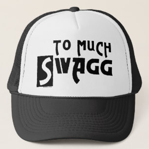 To Much Swagg Trucker Hat