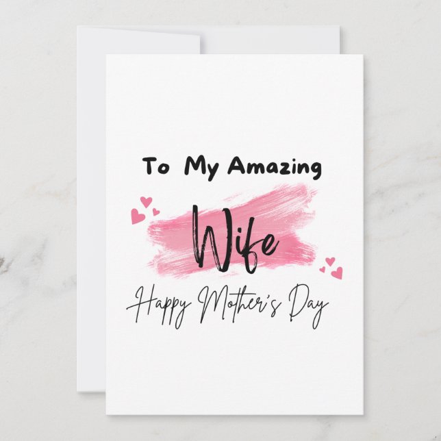 To My Amazing Wife Happy Mother's Day Card (Front)