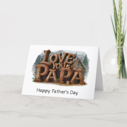  To My AP86 I LOVE PAPA Fathers Day Card 