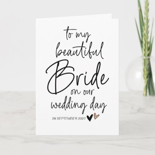 To My Beautiful Bride from Groom on Wedding Day Card