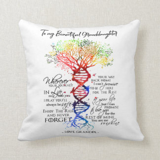 To My Beautiful Granddaughter Throw Pillow