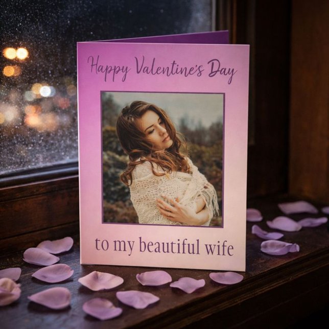 To My Beautiful Wife: Purple Valentine’s Photo  Card (Creator Uploaded)