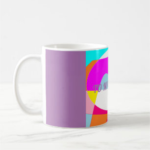 To my beloved message on a mug mixed colors