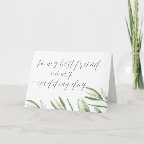 To My Best Friend on My Wedding Day Card