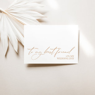 "To My Best Friend On My Wedding Day" Message Card
