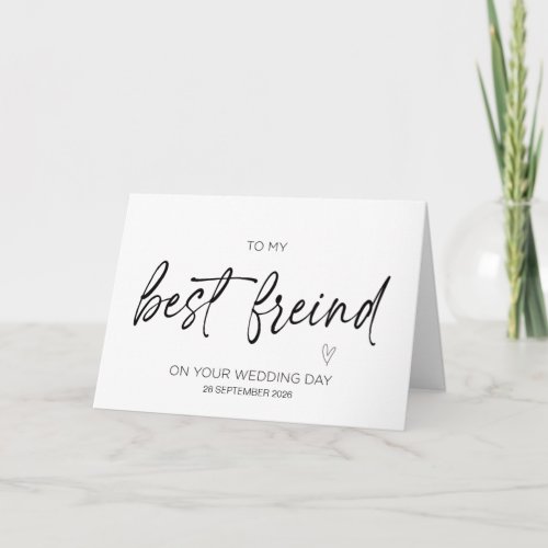 To My Best Friend on Your Wedding Day Bride Gift C Card