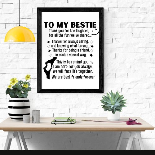To my bestie we are best friends forever poster